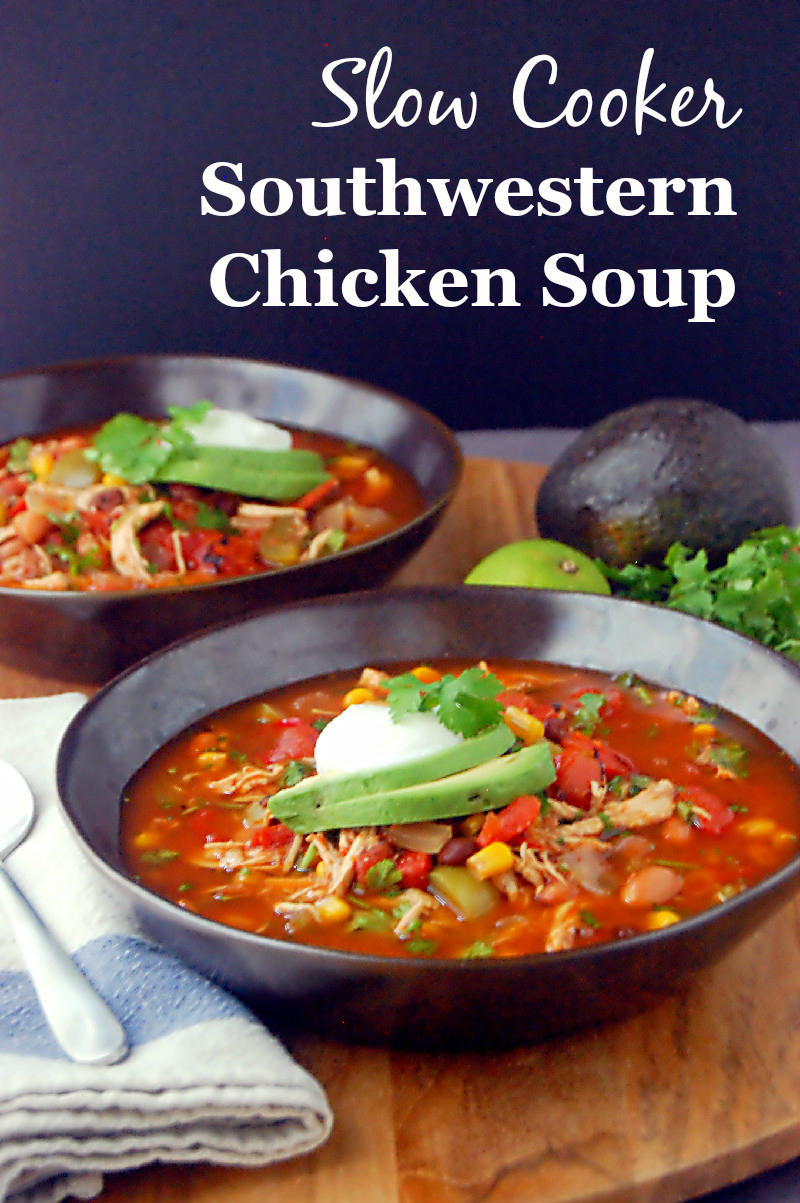 Slow Cooker Southwestern Chicken Soup | Uproot Kitchen